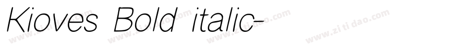 Kioves Bold italic字体转换